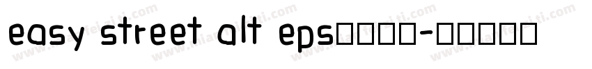 easy street alt eps字体下载字体转换